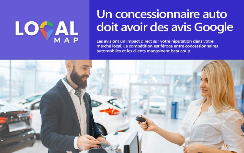 Un concessionnaire automobile doit avoir des avis Google?