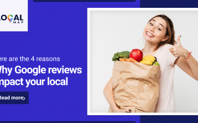 4 reasons why your Google reviews impact your local visibility