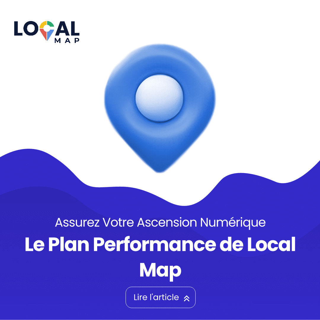 Dominez les résultats de recherche avec le "Plan Performance" de Local Map ! Garantie de positionnement, plateforme d'avis évoluée, mise à jour d'image et bien plus. Votre succès en ligne commence ici.