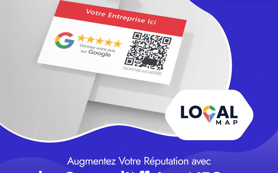 Augmentez Votre Réputation avec Nos Cartes d’Affaires NFC et Codes QR