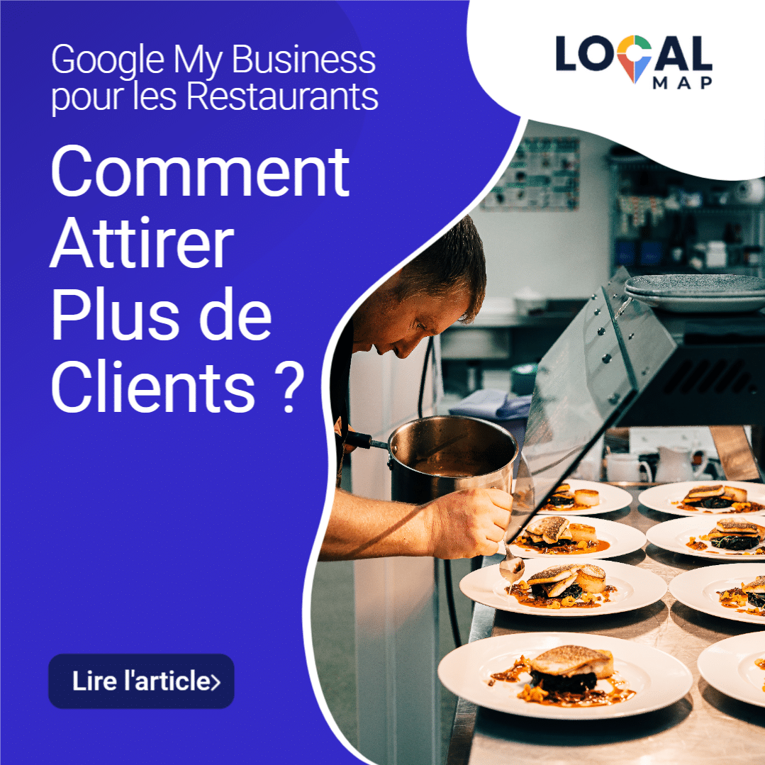 Découvrez comment optimiser votre restaurant sur Google My Business pour attirer plus de clients. Astuces exclusives à découvrir maintenant