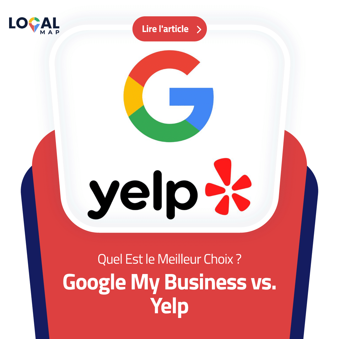 Google My Business vs Yelp : Lequel choisir pour les avis clients ? Développez votre visibilité en ligne et attirez de nouveaux clients grâce aux avis ! Lisez notre article pour comparer Google My Business et Yelp et choisir la meilleure plateforme pour votre entreprise.