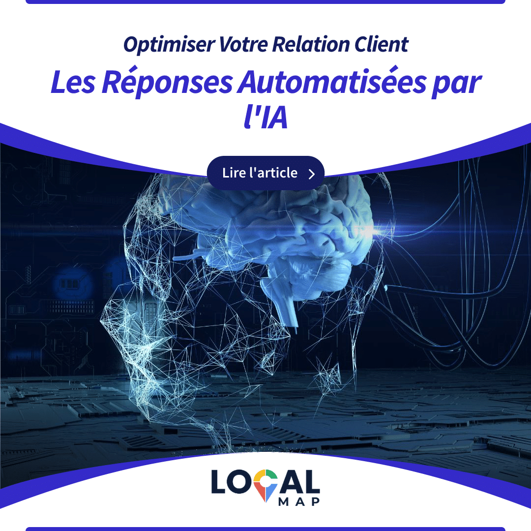 Découvrez comment notre service de réponses automatisées de Local Map peut transformer la gestion de vos avis Google. Concentrez-vous sur vos clients et laissez-nous soigner votre réputation en ligne ! Lisez notre article pour en savoir plus !