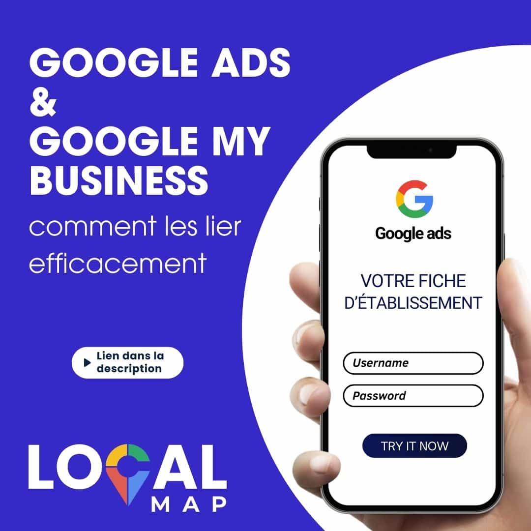 L'intégration de Google My Business avec Google Ads